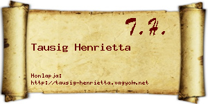 Tausig Henrietta névjegykártya